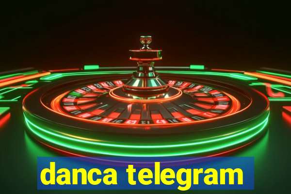 danca telegram